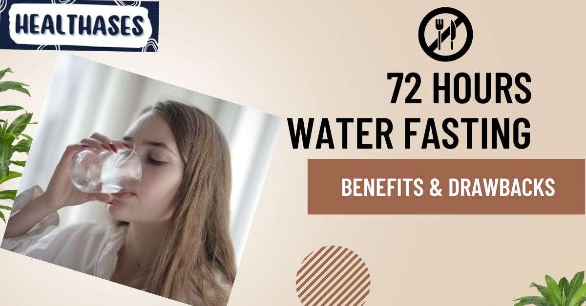 72 Hours Water Fasting