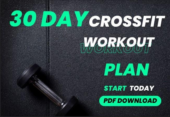 30 day crossfit workout plan