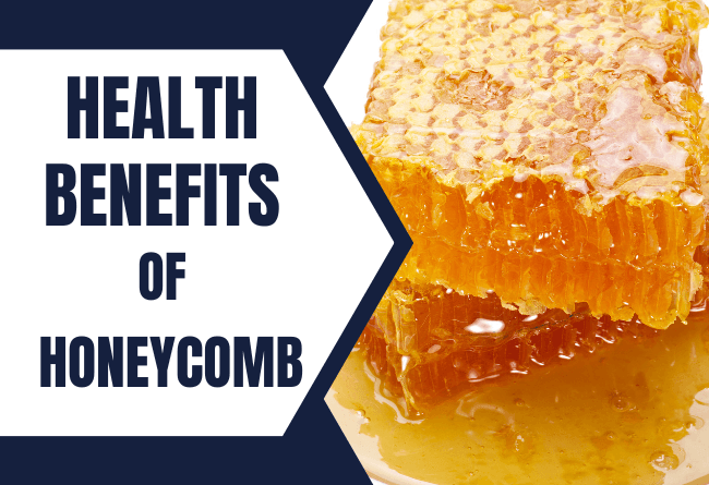 health benefits of honeycomb